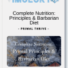 Primal Thrive Complete Nutrition Principles Barbarian Diet