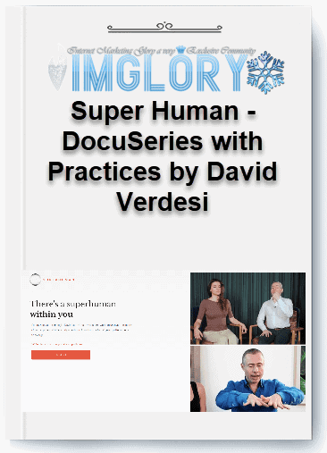 Super Human – DocuSeries with Practices by David Verdesi