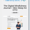 The Digital Mindfulness Journal Mini Sleep Kit OTO