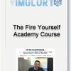 The Fire Yourself Academy Course