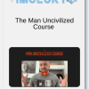 The Man Uncivilized Course