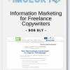 Bob Bly Information Marketing for Freelance Copywriters