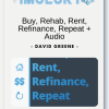 David Greene Buy Rehab Rent Refinance Repeat Audio