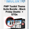 FWP Toolkit Theme Suite Bundle Black Friday Deallix
