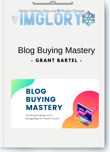 Grant Bartel - Blog Buying Mastery