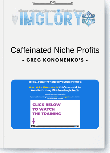 Greg Kononenko's - Caffeinated Niche Profits