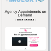 Josh Sparks Agency Appointments on Demand