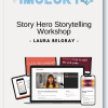 Laura Belgray Story Hero Storytelling Workshop
