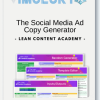 Lean Content Academy The Social Media Ad Copy Generator