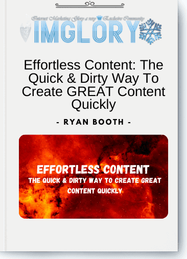Ryan Booth - Effortless Content