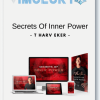T Harv Eker – Secrets Of Inner Power