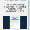 The StoryMapping Framework for Writing Ads that Print Customers OTO