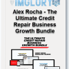 Alex Rocha – The Ultimate Credit Repair Business Growth Bundle