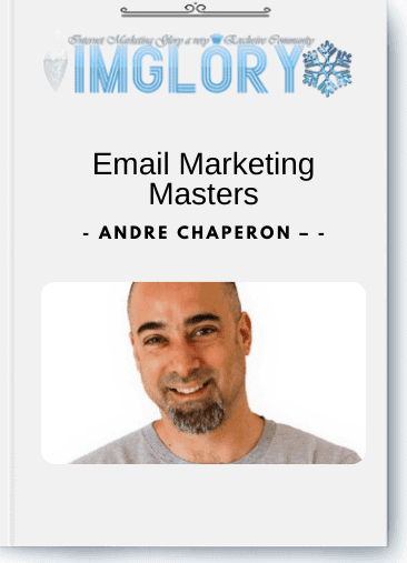 Andre Chaperon – Email Marketing Masters