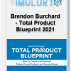 Brendon Burchard – Total Product Blueprint 2021