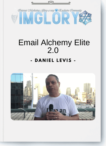 Daniel Levis – Email Alchemy Elite 2.0