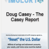 Doug Casey – The Casey Report