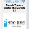 French Trader – Master The Markets 2.0