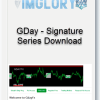 GDay – Signature Series Download