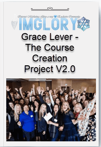 Grace Lever – The Course Creation Project V2.0
