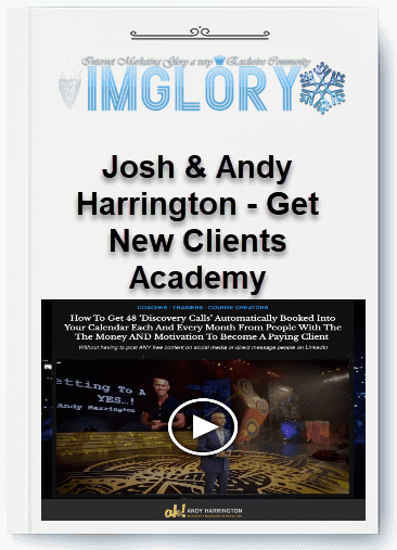 Josh & Andy Harrington – Get New Clients Academy
