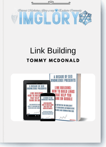 Tommy McDonald – Link Building