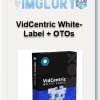 VidCentric White Label