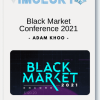 Adam Khoo – Black Market Conference 2021