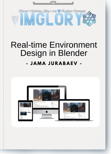 Jama Jurabaev - Real-time Environment Design in Blender