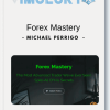 Michael Perrigo – Forex Mastery