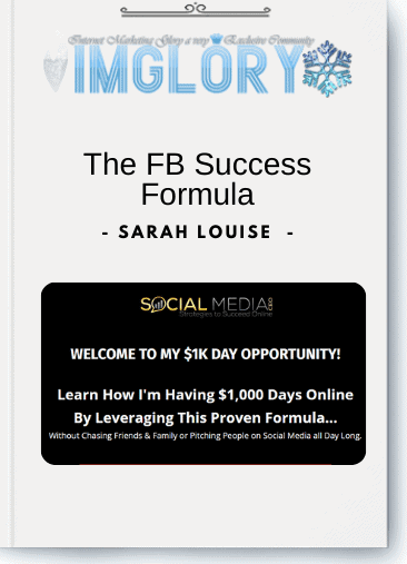Sarah Louise - The FB Success Formula
