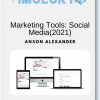 Anson Alexander - Marketing Tools: Social Media(2021)