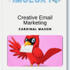 Cardinal Mason – Creative Email Marketing