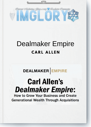 Carl Allen - Dealmaker Empire