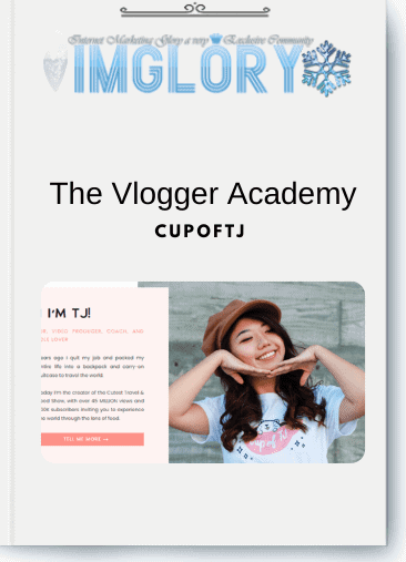 CupofTJ – The Vlogger Academy
