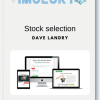 Dave Landry - Stock selection
