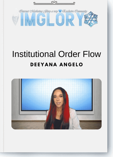 Deeyana Angelo – Institutional Order Flow