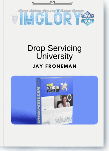 Jay Froneman – Drop Servicing University