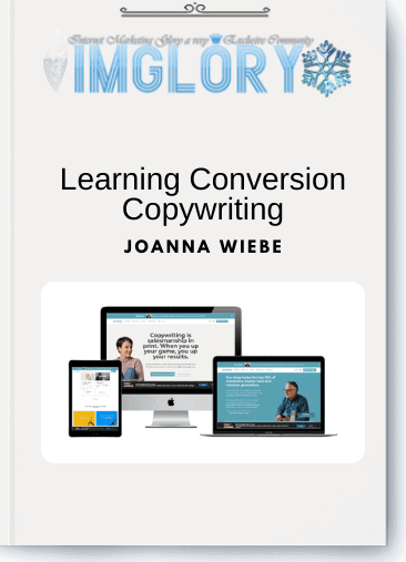 Joanna Wiebe - Learning Conversion Copywriting