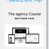 Matthew Paik - The agency Course