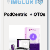 PodCentric