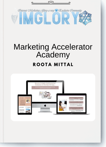 Roota Mittal - Marketing Accelerator Academy