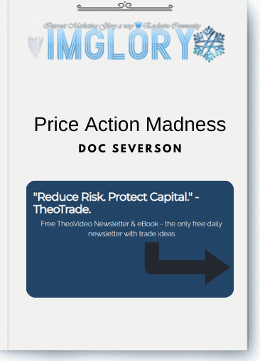 Price Action Madness – Doc Severson