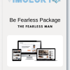 The Fearless Man – Be Fearless Package