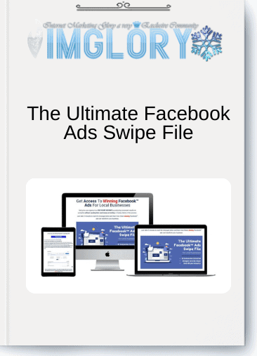The Ultimate Facebook Ads Swipe File