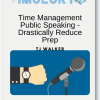 Time Management Public Speaking - Drastically Reduce Prep