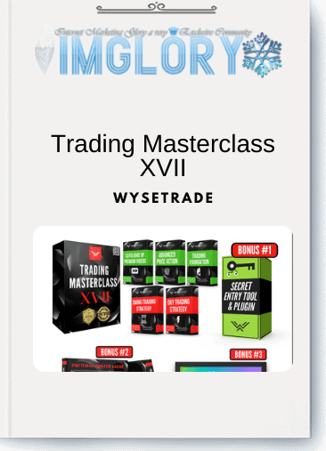 Wysetrade - Trading Masterclass XVII