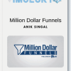 Anik Singal - Million Dollar Funnels