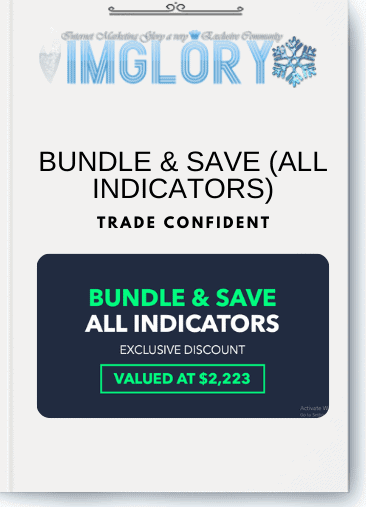 BUNDLE & SAVE (ALL INDICATORS) By Trade Confident