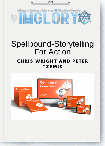 Chris Wright and Peter Tzemis - Spellbound-Storytelling For Action